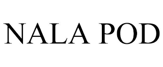 NALA POD