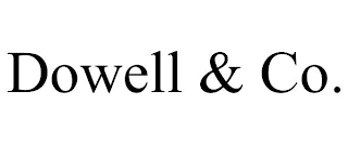 DOWELL & CO.