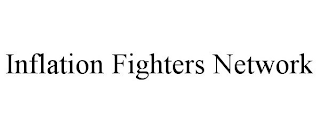 INFLATION FIGHTERS NETWORK