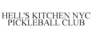 HELL'S KITCHEN NYC PICKLEBALL CLUB
