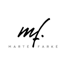 MF. MARTÉ FARKÉ