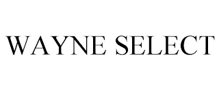 WAYNE SELECT