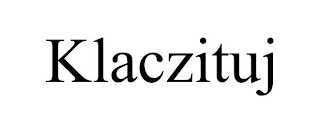 KLACZITUJ