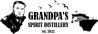 GRANDPA'S SPIRIT DISTILLERY EST. 2022