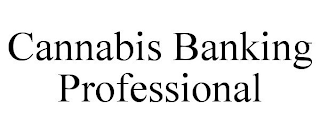 CANNABIS BANKING PROFESSIONAL