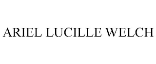 ARIEL LUCILLE WELCH