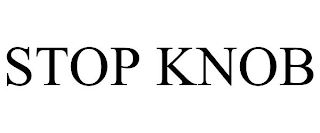 STOP KNOB