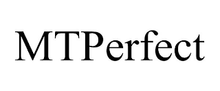 MTPERFECT