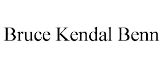 BRUCE KENDAL BENN