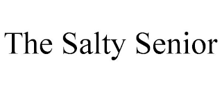 THE SALTY SENIOR