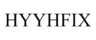 HYYHFIX