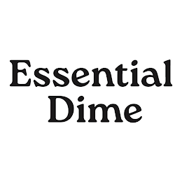 ESSENTIAL DIME