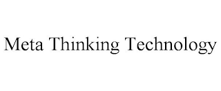 META THINKING TECHNOLOGY