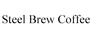 STEEL BREW COFFEE