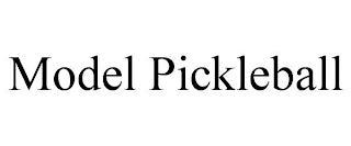 MODEL PICKLEBALL