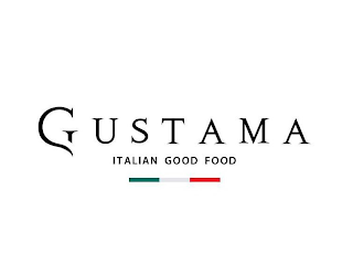 GUSTAMA ITALIAN GOOD FOOD