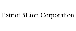 PATRIOT 5LION CORPORATION