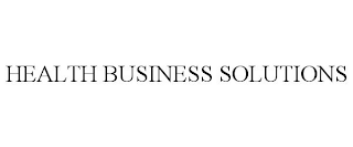 HEALTH BUSINESS SOLUTIONS
