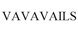 VAVAVAILS