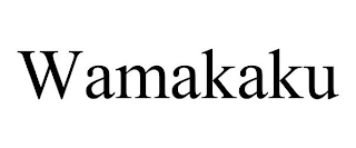 WAMAKAKU