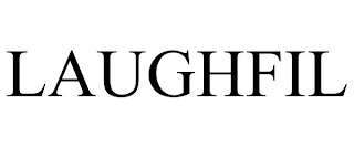 LAUGHFIL