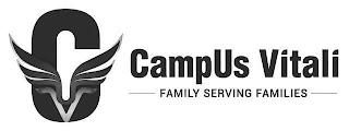 CUV CAMPUS VITALI FAMILY SERVING FAMILIES