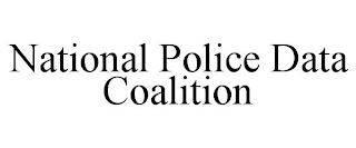 NATIONAL POLICE DATA COALITION