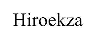 HIROEKZA