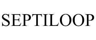 SEPTILOOP