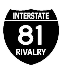 INTERSTATE 81 RIVALRY