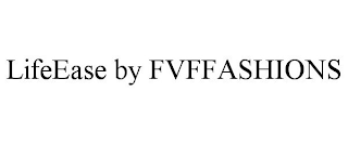 LIFEEASE BY FVFASHIONS