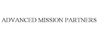 ADVANCED MISSION PARTNERS