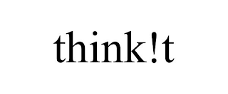 THINK!T
