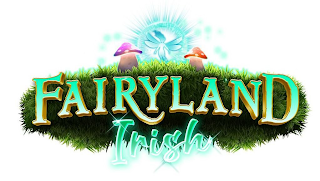 FAIRYLAND IRISH