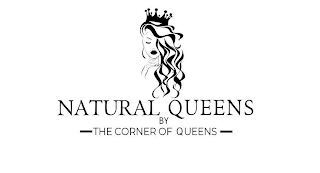 NATURAL QUEENS BY THE CORNER OF QUEENS