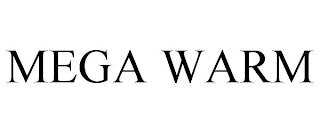MEGA WARM