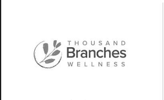 THOUSAND BRANCHES WELLNESS