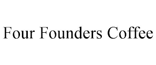 FOUR FOUNDERS COFFEE