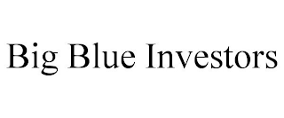 BIG BLUE INVESTORS