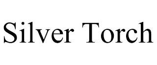 SILVER TORCH