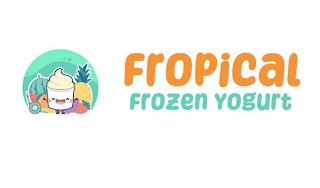 FROPICAL FROZEN YOGURT