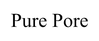PURE PORE
