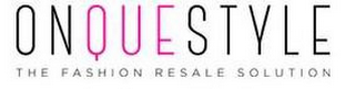 ON QUE STYLE THE FASHION RESALE SOLUTION