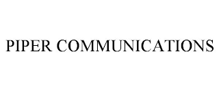 PIPER COMMUNICATIONS