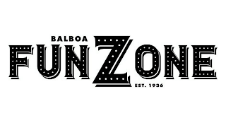 BALBOA FUN ZONE EST. 1936