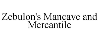 ZEBULON'S MANCAVE AND MERCANTILE