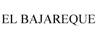 EL BAJAREQUE