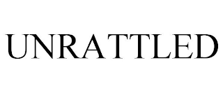 UNRATTLED