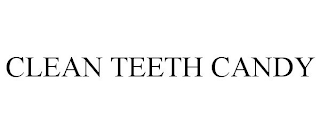 CLEAN TEETH CANDY