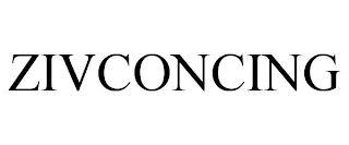 ZIVCONCING